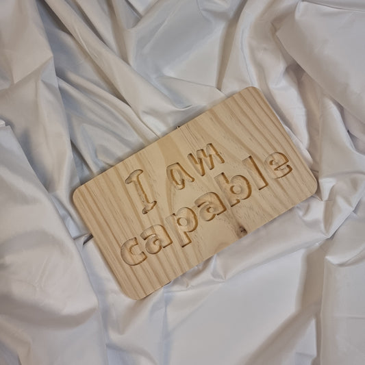 "I am capable" - Affirmation Board