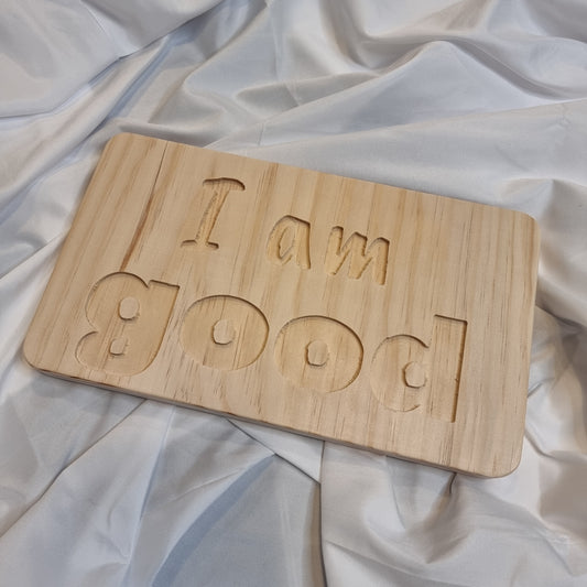 "I am good" - Affirmation Board